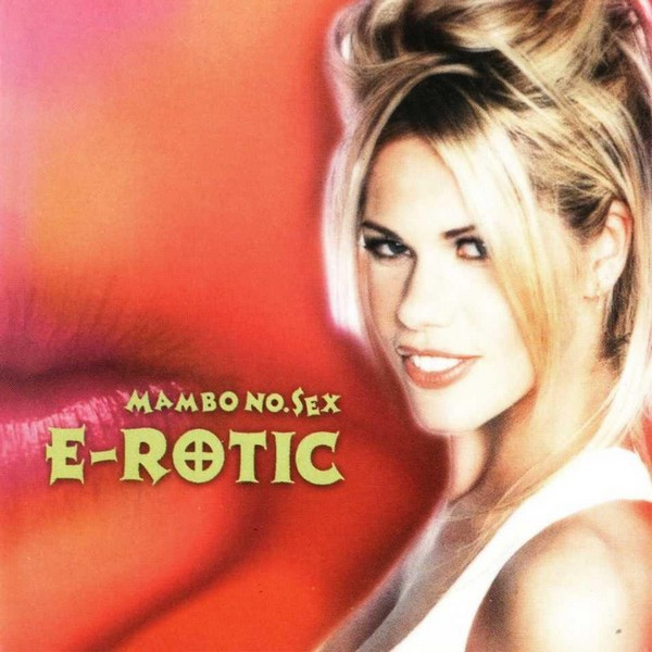 E Rotic%20–%20Mambo%20No.%20Sex