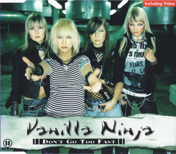 Vanilla%20Ninja%20–%20Don%27t%20Go%20Too%20Fast